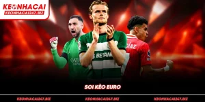 Soi kèo Euro